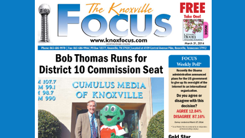 Knoxville Focus for March 31, 2014