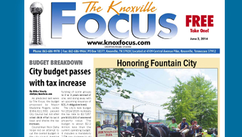 The Knoxville Focus for Monday, June 2, 2014