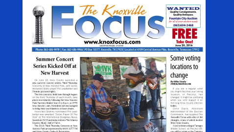 The Knoxville Focus for June 20, 2016