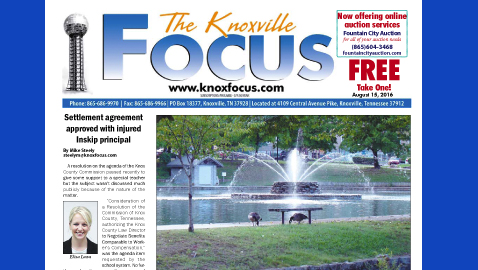 The Knoxville Focus for August 15, 2016