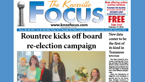 The Knoxville Focus for February 12, 2018