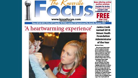 The Knoxville Focus for December 17, 2018