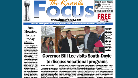 The Knoxville Focus for February 18, 2019