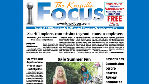 The Knoxville Focus for June 22, 2020