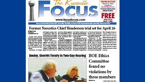 The Knoxville Focus for March 7, 2022