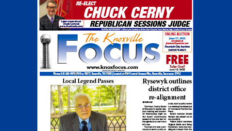 The Knoxville Focus for June 13, 2022