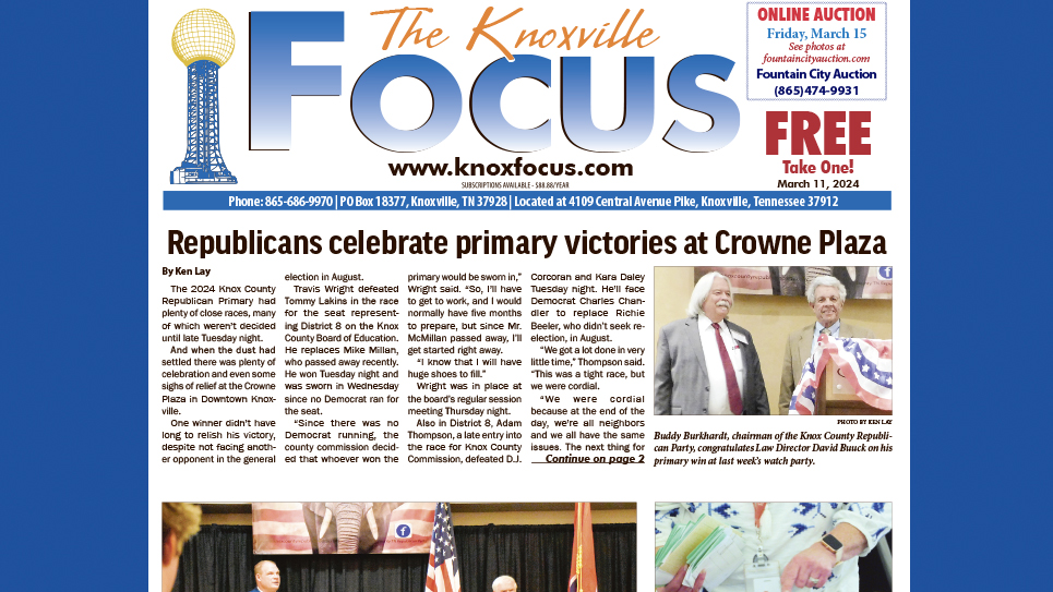 The Knoxville Focus for March 11, 2024