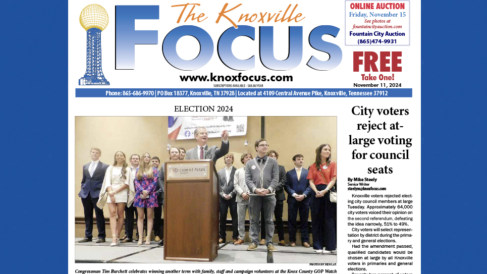 The Knoxville Focus for November 11, 2024 The Knoxville Focus